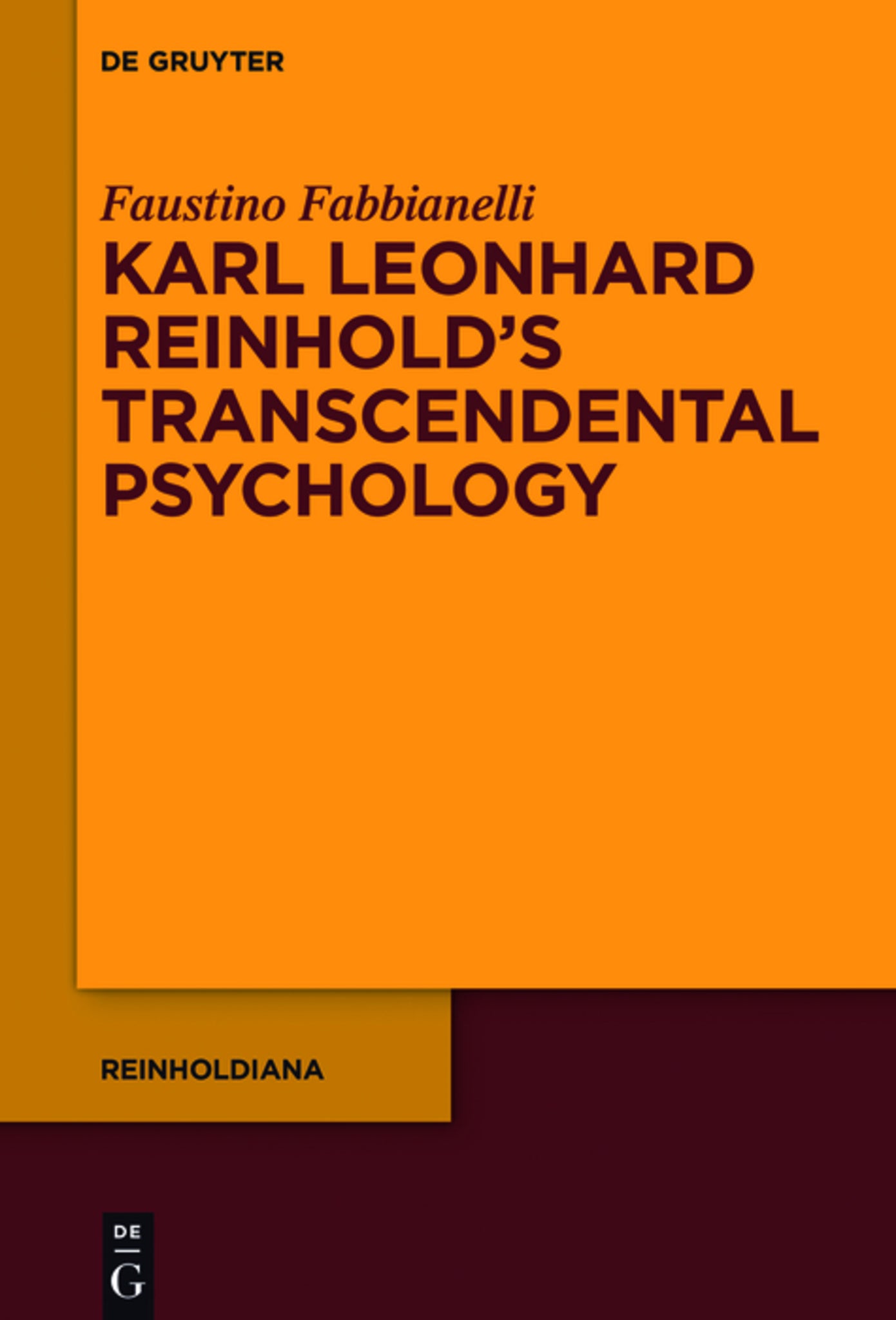 Cover image for Karl Leonhard Reinhold’s Transcendental Psychology ISBN 9783110443981